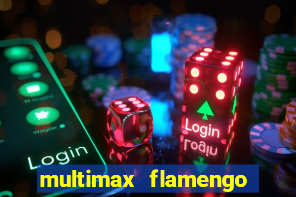 multimax flamengo ao vivo